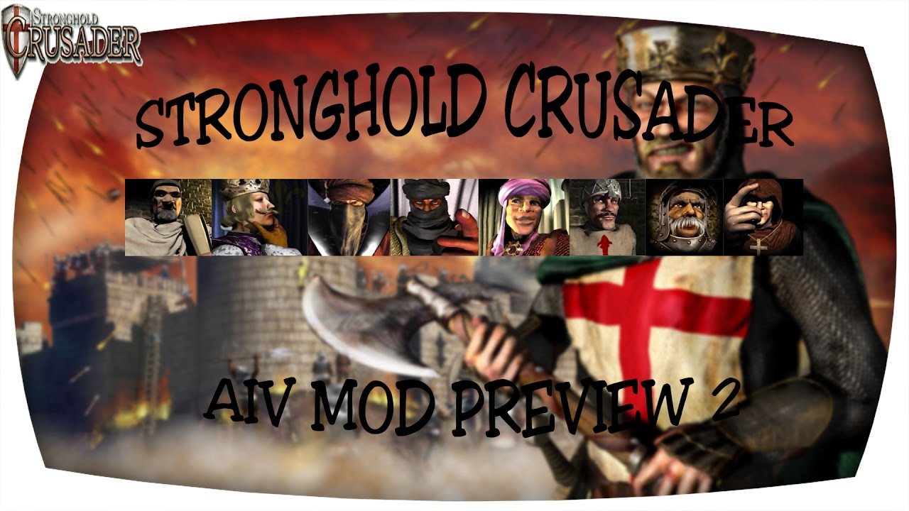 download aiv editor stronghold crusader download